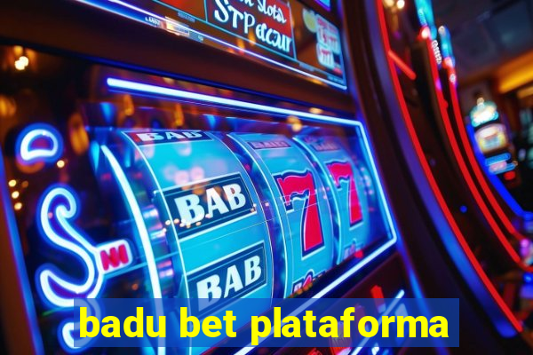 badu bet plataforma